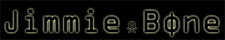 Go to Jimmie Bone Website